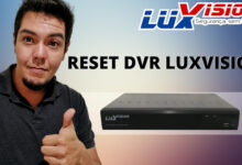 Reset para Dvr Luxvision Modelo Lv-704E