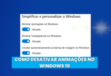 Como ativar ou desativar animações para ajustar o desempenho do seu equipamento. 
