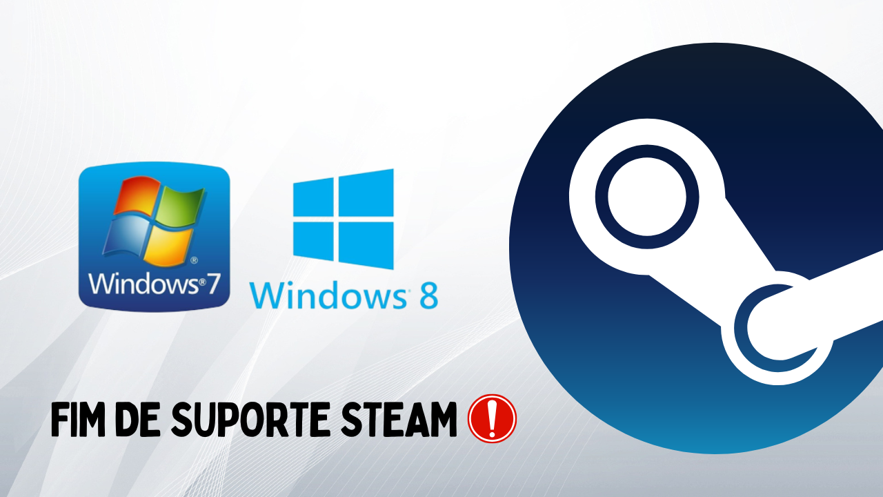 Steam anuncia fim do suporte a Windows 7 e 8