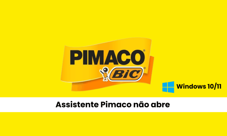 Assistente pimaco não abre no Windows 10