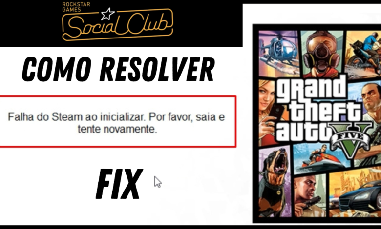 [GTA 5] Social Club – Falha do Steam ao inicializar