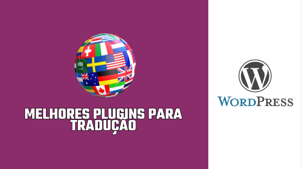 WordPress Plugins Translate - Melhores plugins para tradução Wordpress