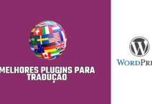 WordPress Plugins Translate - Melhores plugins para tradução Wordpress