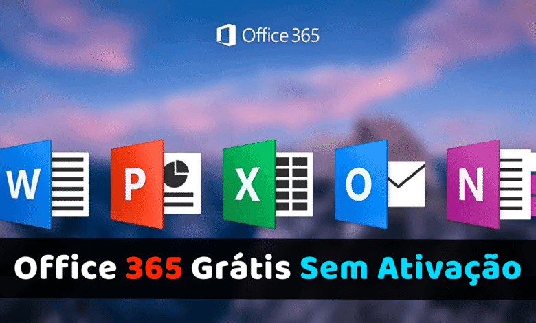 Pacote Office 365 Gratuito (Não Precisa Ativar)