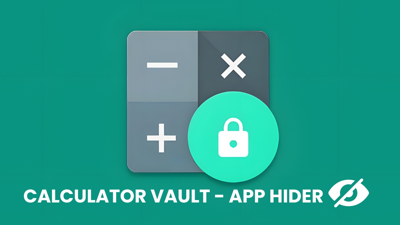 Calculator Vault - App Hider