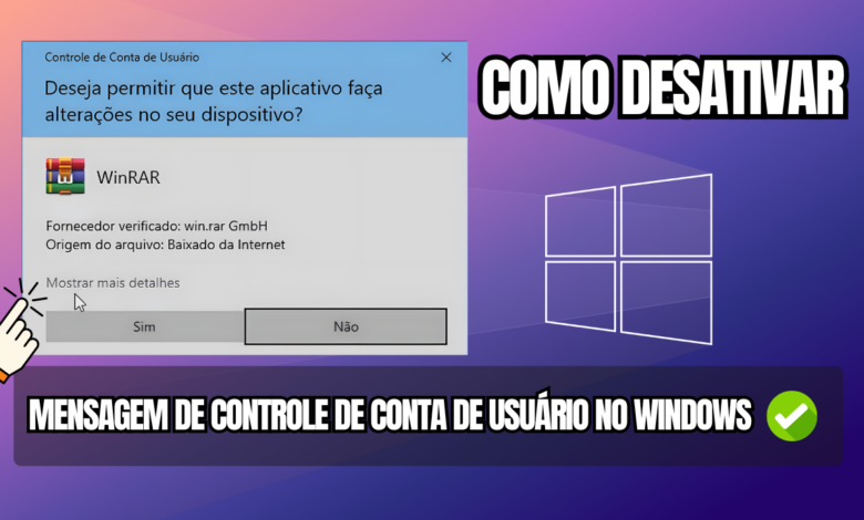 Como Desabilitar o UAC (Controle de Conta de Usuário)