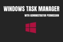 How to Open Task Manager as Administrator